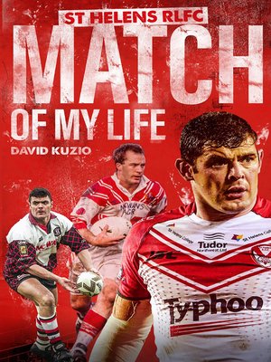cover image of St Helens Match of My Life